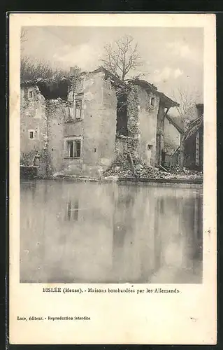 AK Bislée, Maisons bombardées par les Allemands