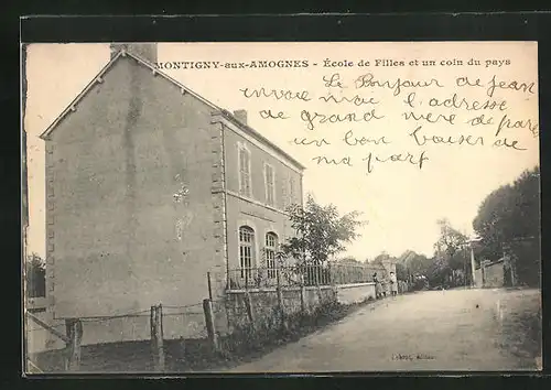 AK Montigny-aux-Amoges, Ècole de Filles et un coin du pays