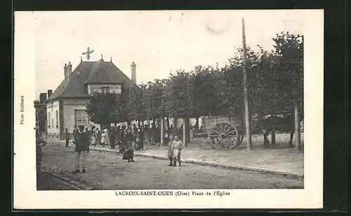 AK Lacroix-Saint-Ouen, Place de l`Église