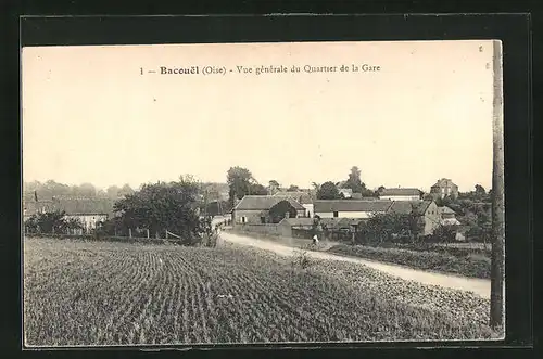 AK Bacouel, Vue générale du Quartier de la Gare