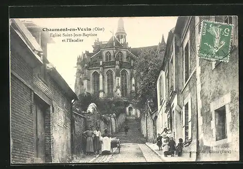 AK Chaumont-en-Vexin, Église Saint-Jean-Baptiste et l`Escalier