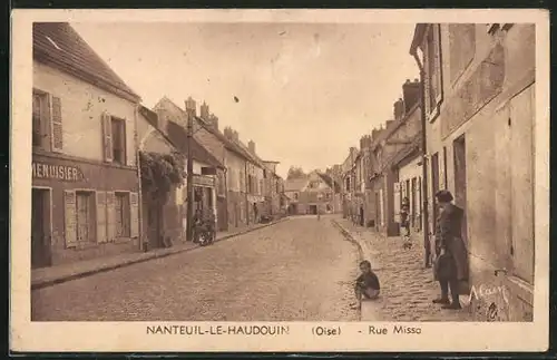 AK Nanteuil-le-Haudouin, Rue Missa, Strassenpartie