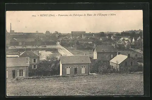 AK Meru, Panorama des fabriques de Blanc dit d`Espagne a Meru