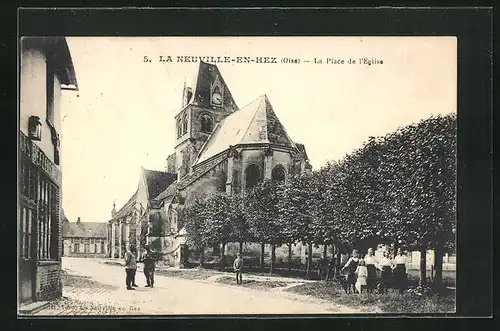 AK La Neuville-en-Hez, La Place de l`Eglise