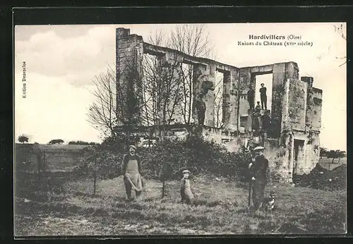 AK Hardivillers, Ruines du Château XVIe siècle