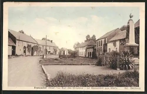 AK Francastel, Rue des Ormeaux, Le Monument aux Morts