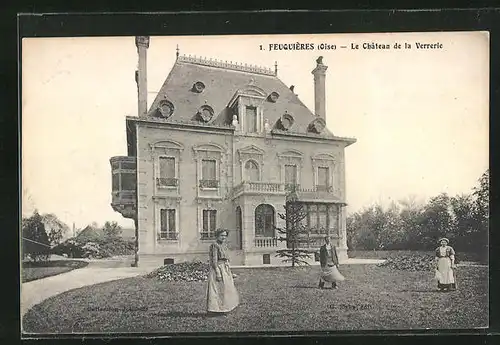 AK Feuquières, Le Chateau de la Verrerie