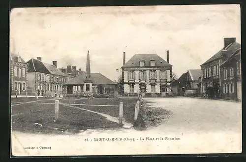 AK Saint-Germer, La Place et la Fontaine