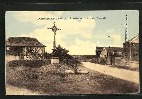 AK Cormeilles, Le Calvaire, route de Breteuil