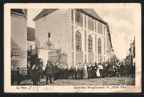 AK La Fère, Deutsches Kriegslazarett im Hotel Dieu
