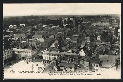 AK Châlons-sur-Marne, Panorama vers la Cathedrale pris de Notre-Dame