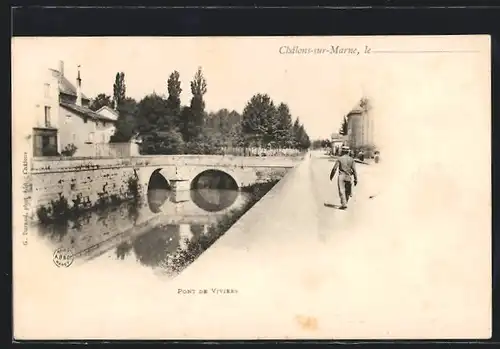 AK Chalons-sur-Marne, Pont de Viviers mit Passant