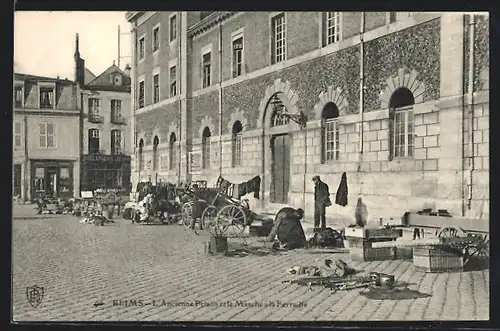 AK Reims, L`Ancienne Prison et le Marché à la Ferraille