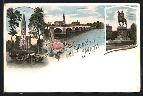 Lithographie Metz, Blick auf Garnisonkirche, Brücke und Denkmal Kaiser Wilhelm I.