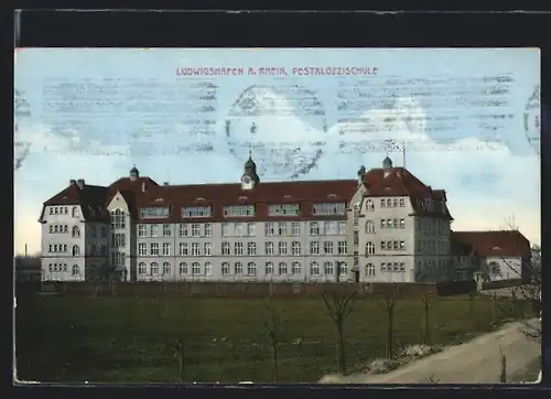 AK Ludwigshafen a. Rhein, Anblick der Pestalozzischule