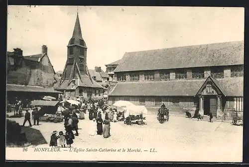 AK Honfleur, L`Église Sainte-Catherine et le Marché