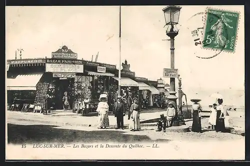 AK Luc-sur-Mer, Les Bazars et la Descente du Quilhoc