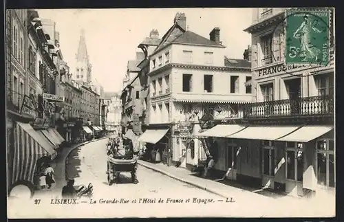 AK Lisieux, La Grande-Rue et l`Hôtel de France et Espagne