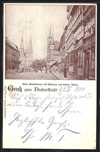 AK Duderstadt, Obere Marktstrasse mit Rathhaus und kathol. Kirche