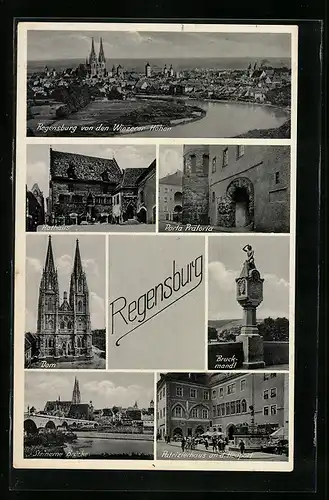 AK Regensburg, Rathaus, Porta Prätoria, Dom, Bruckmandl, Steinerne Brücke, Patrizierhaus an d. Heuport