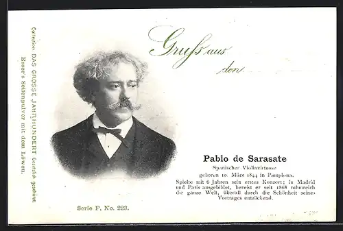 AK Pablo de Sarasate, Geb. 1844, Spanischer Violinvirtuose