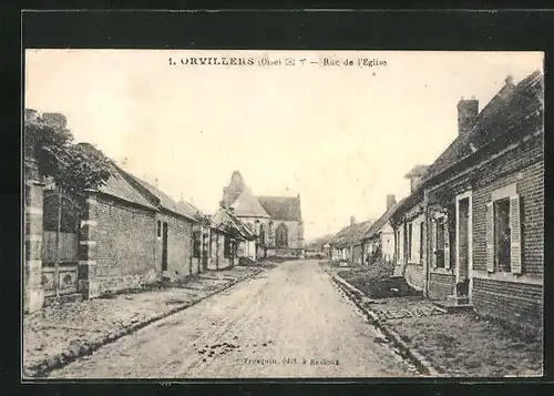 AK Orvillers, Rue de l`Eglise, Strassenpartie