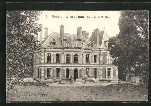 AK Nanteuil-le-Haudouin, Chateau de M. Baco