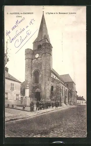AK Nanteuil-le-Haudouin, L`Eglise et le Monument Lemaire