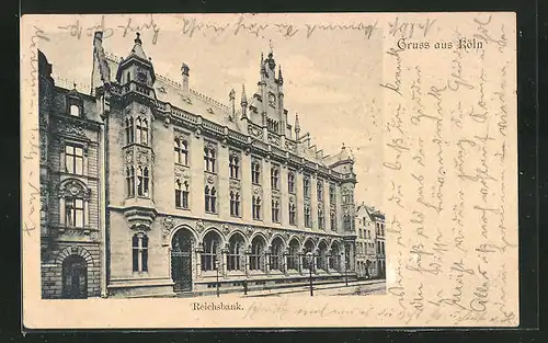 AK Köln, Reichsbank, Strasse Unter Sachsenhausen