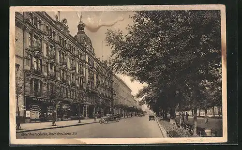 AK Berlin, Hotel Bristol, Unter den LInden 5-6