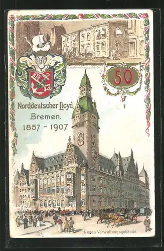 Lithographie Bremen, Verwaltungsgebäude des Norddeutschen Lloyd, 50jähr. Jubiläum 1907, Wappen