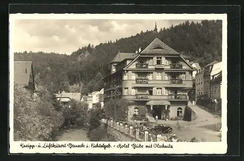 AK Berneck i. Fichtelgeb., Hotel Bube mit Olschnitz