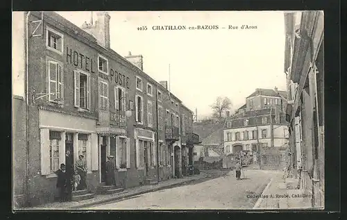 AK Chatillon-en-Bazois, Rue d'Aron, Hotel de la Poste