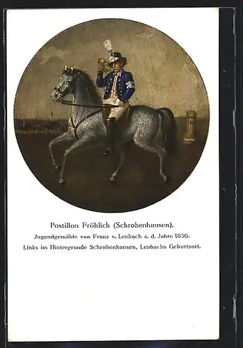 Künstler-AK Franz von Lenbach: Schrobenhausen, Postillon Fröhlich, Jugendgemälde