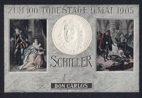 AK Zum 100. Todestage von Friedrich Schiller 1905, Don Carlos