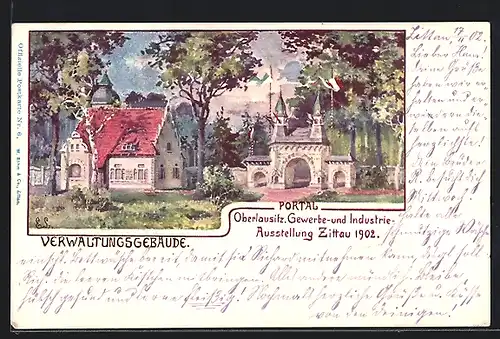 Künstler-AK Zittau, Oberlausitzer Gewerbe- und Industrie-Ausstellung 1902, Verwaltungsgebäude und Portal