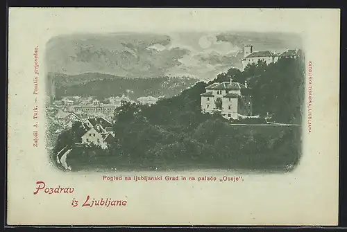 Mondschein-AK Ljubljana, Pogled na ljubljanski Grad in na palaco Osoje