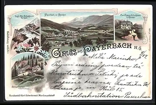 Lithographie Payerbach, Teilansicht mit Raxalpe, Baumgartnerhaus am Schneeberg, Erzherzog Otto Schutzhaus a. d. Thörl