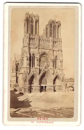Fotografie unbekannter Fotograf, Ansicht Reims, La Cathedrale, Kathedrale, 1894