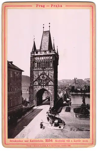 Fotografie Römmler & Jonas, Dresden, Ansicht Prag, Brückenthor und Larlsbrücke, Mostecka vez a Karluv most