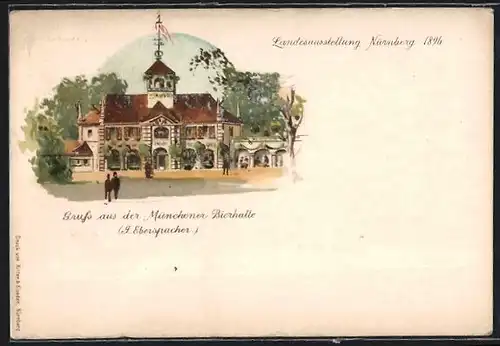 Lithographie Nürnberg, Landesausstellung 1896, Münchner Bierhalle