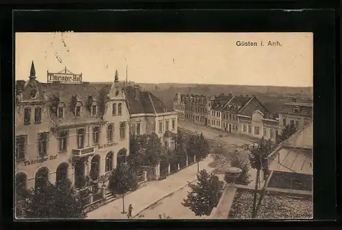 AK Güsten i. Anh., Hotel Thüringer Hof, Strassenpartie