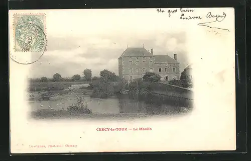AK Cercy-la-Tour, Le Moulin, Blick nach der Mühle