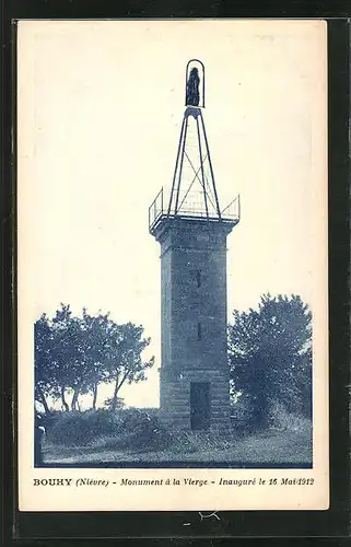 AK Bouhy, Monument à la Vierge, Inauguré 1912