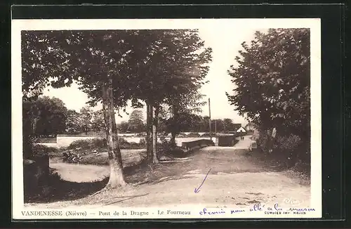 AK Vandenesse, Pont de la Dragne, Le Fourneau