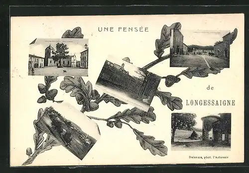 AK Longessaigne, Une Pensee, Place de l`Eglise, Panorama, Rue Principale