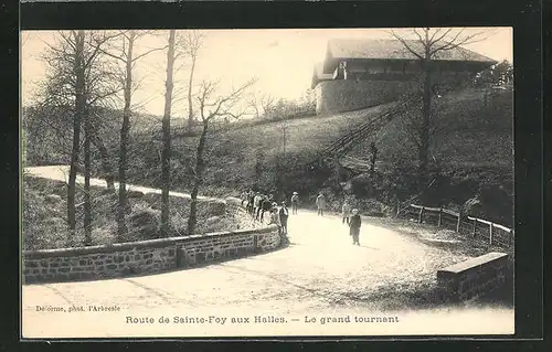 AK Les Halles, Route de Sainte-Foy, le grand torunant