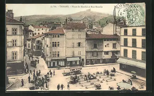 AK Tarare, Place du Marché et Rue Mezelle