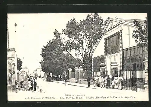 AK Les Ponts-de-Ce, L`Usine Electrique et la Rue de la Republique