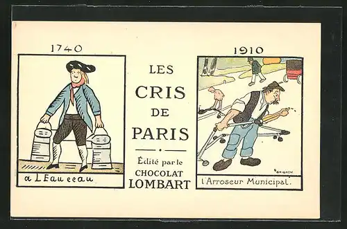 Künstler-AK Reklame für Chocolat Lombart, Les Cris de Paris, Rufe von Pariser Strassenhändlern, a L`eaueeau